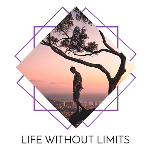 Life Without Limits