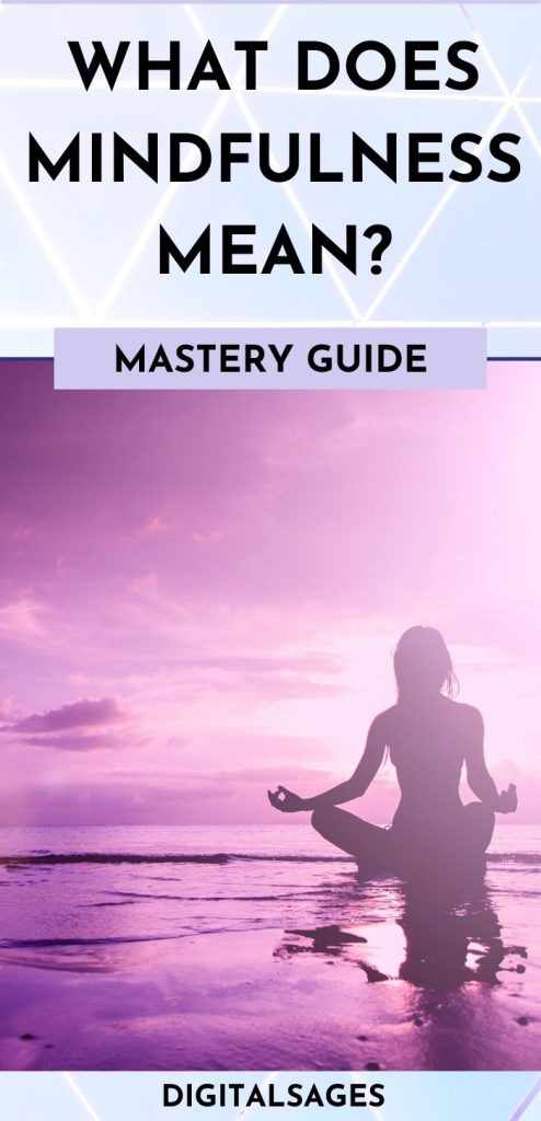 what does mindfulness mean